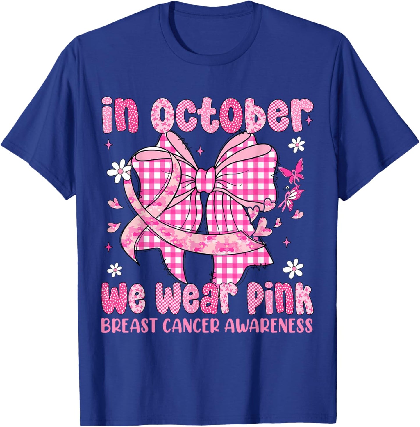 in October We Wear Pink Coquette Bow Breast Cancer Month T-Shirt - T-Shirt | Royal
