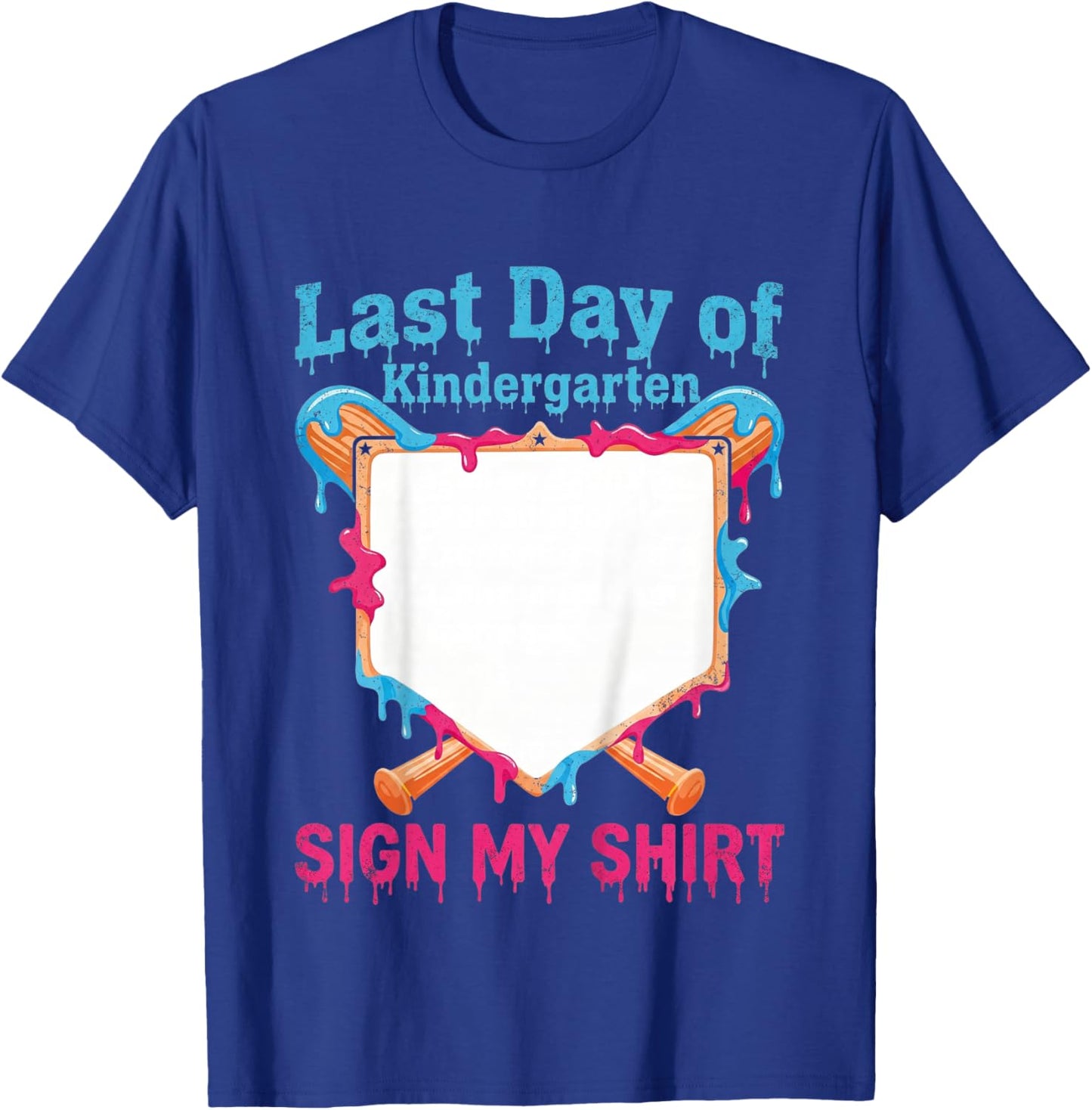 Autograph Graduation 2026 Last Day of Kindergarten Sign My T-Shirt - T-Shirt | Royal