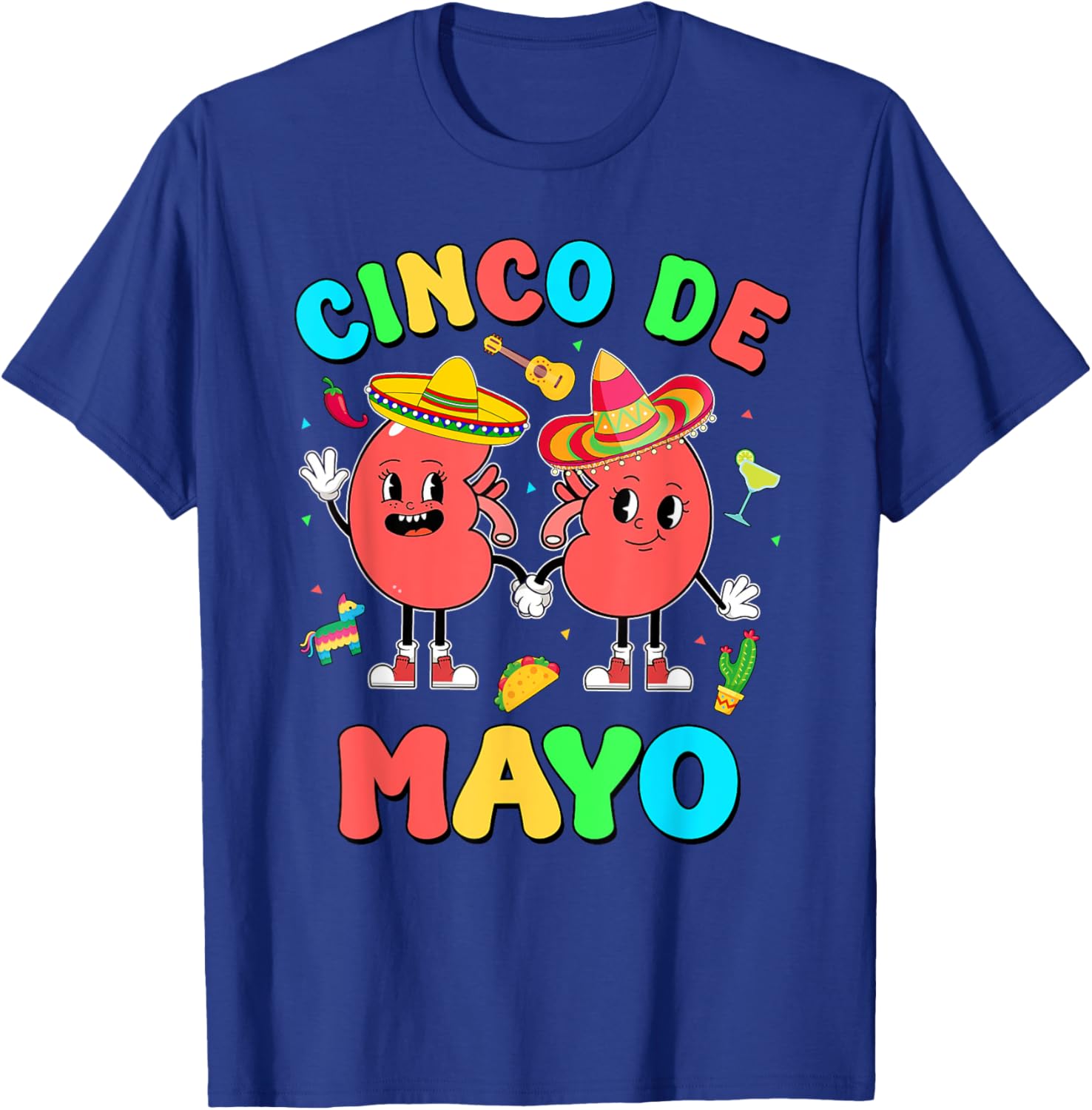 Cinco De Mayo Kidney Dialysis Nurse Mexican Fiesta Squad T-Shirt - T-Shirt | Royal