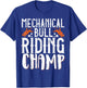 Mechanical Bull Riding Champ T-Shirt - T-Shirt | Royal