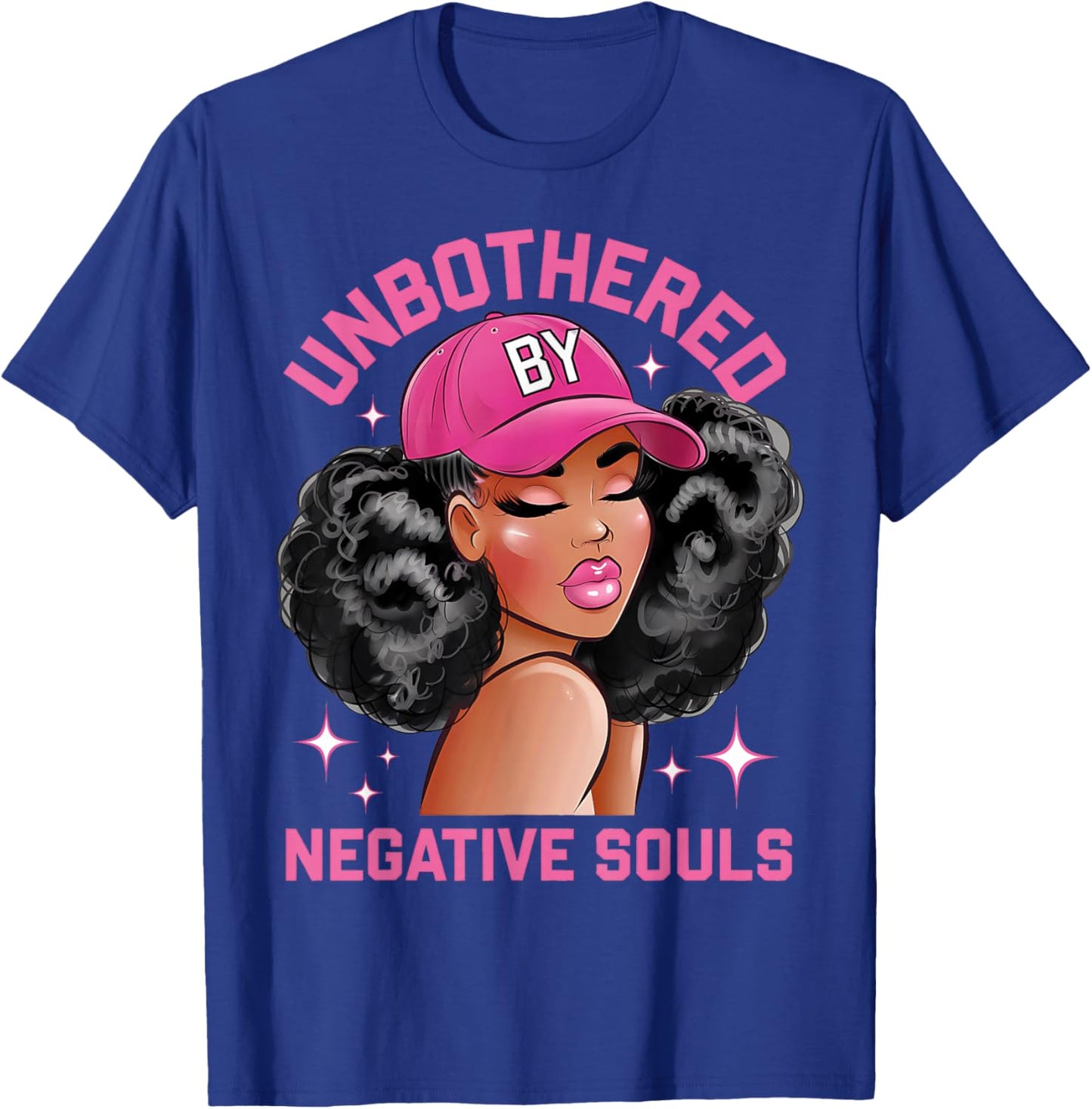 Unbothered By Negative Souls Juneteenth Black Women Freedom T-Shirt - T-Shirt | Royal