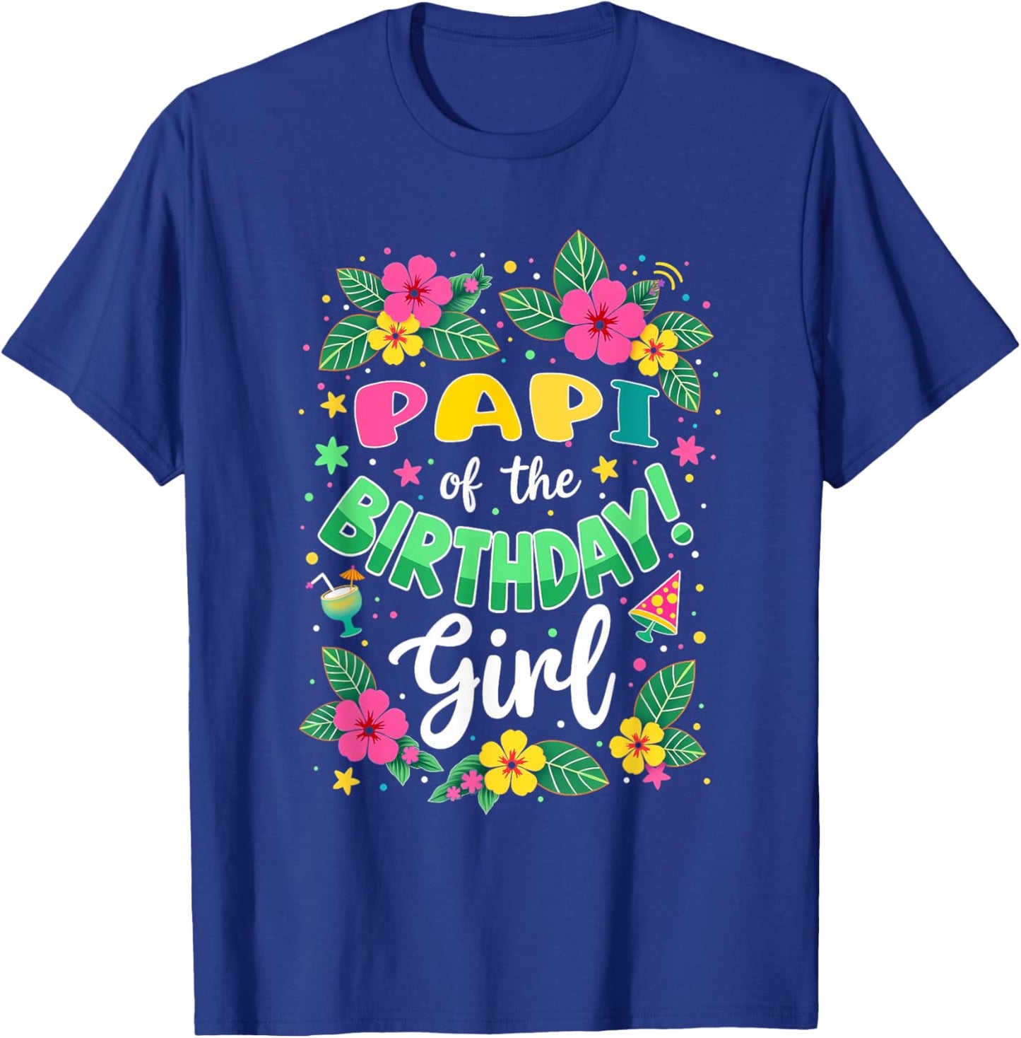 Aloha Hawaii Daddy Papi Of The Birthday Girl T-Shirt - T-Shirt | Royal