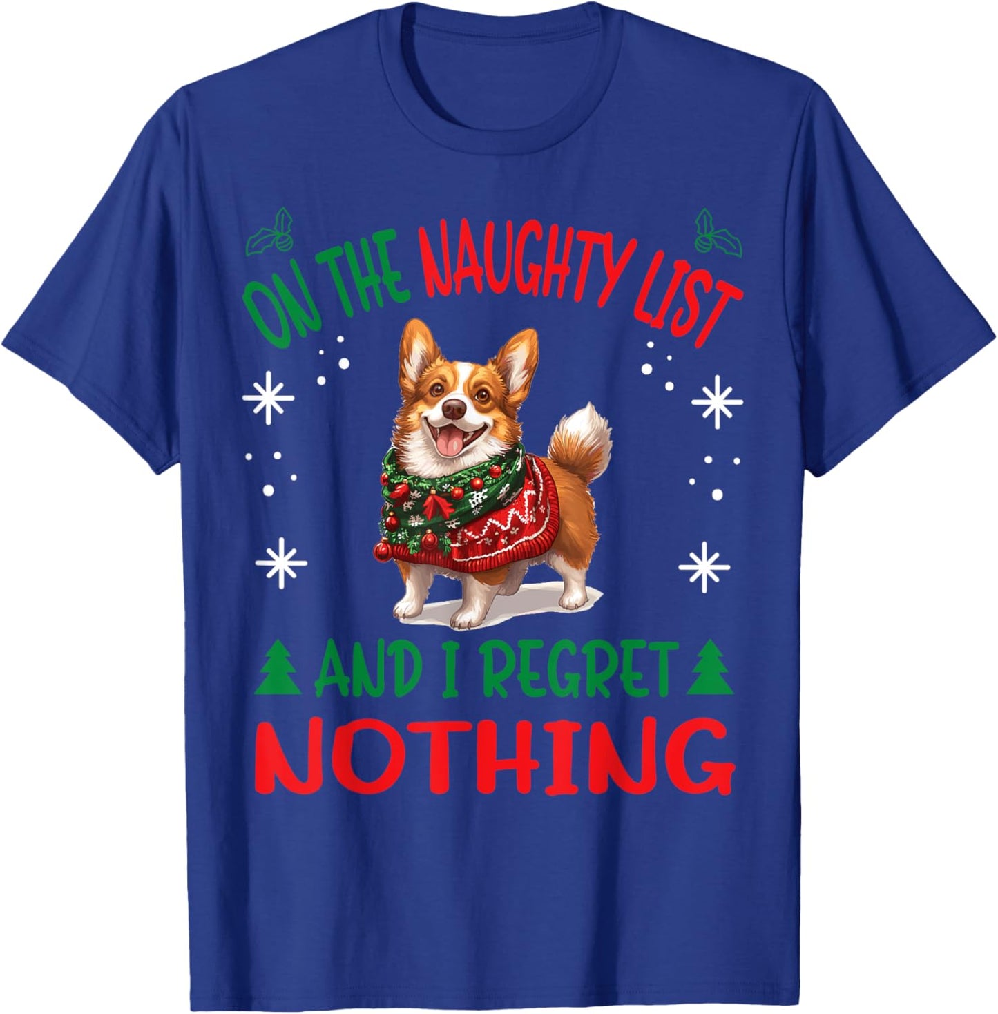Cute Cardigan Welsh Corgi Dog Christmas On The Naughty List T-Shirt - T-Shirt | Royal