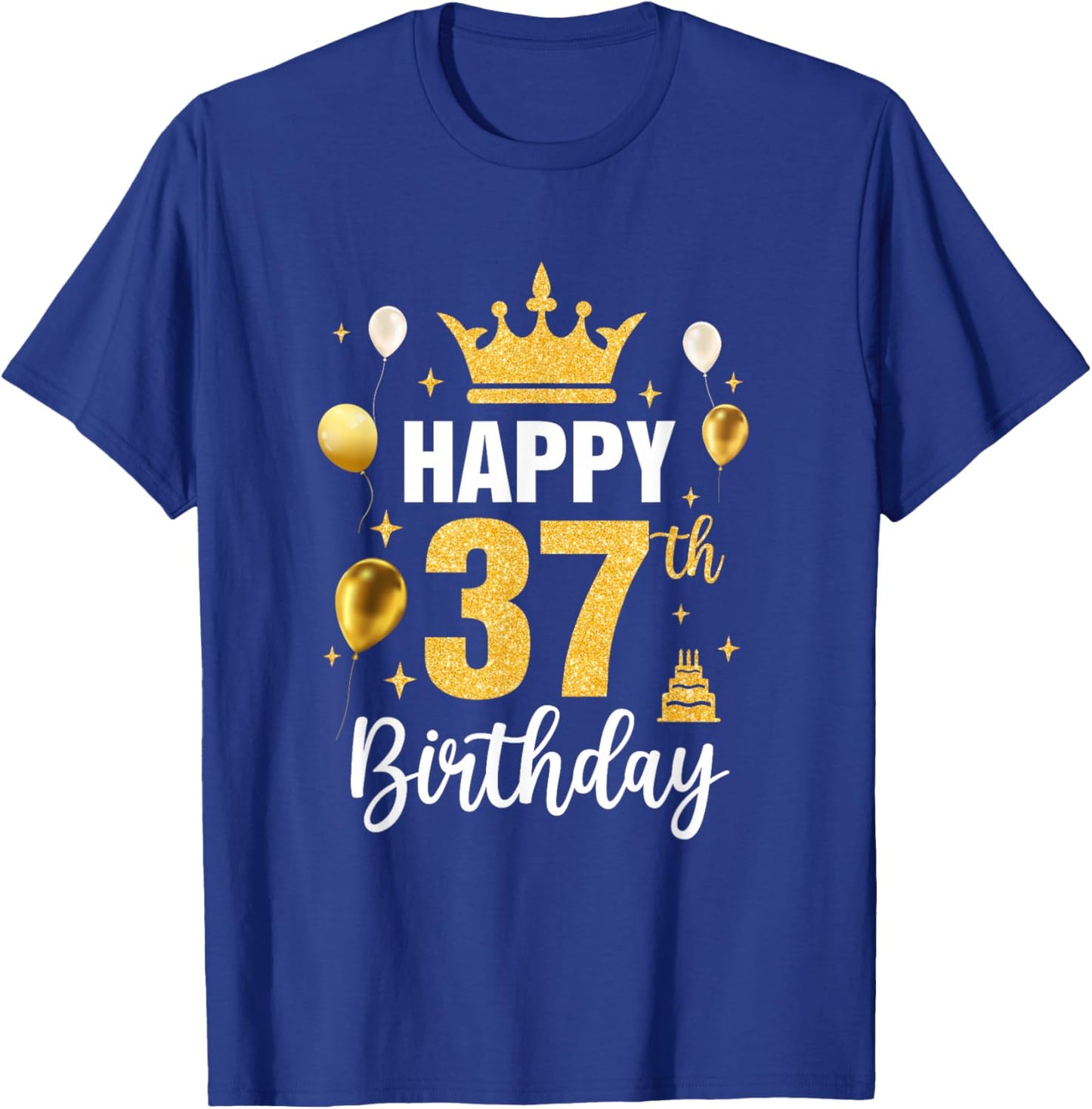 Happy 37Th Birthday Idea For 37 Years Old Man And Woman T-Shirt - T-Shirt | Royal