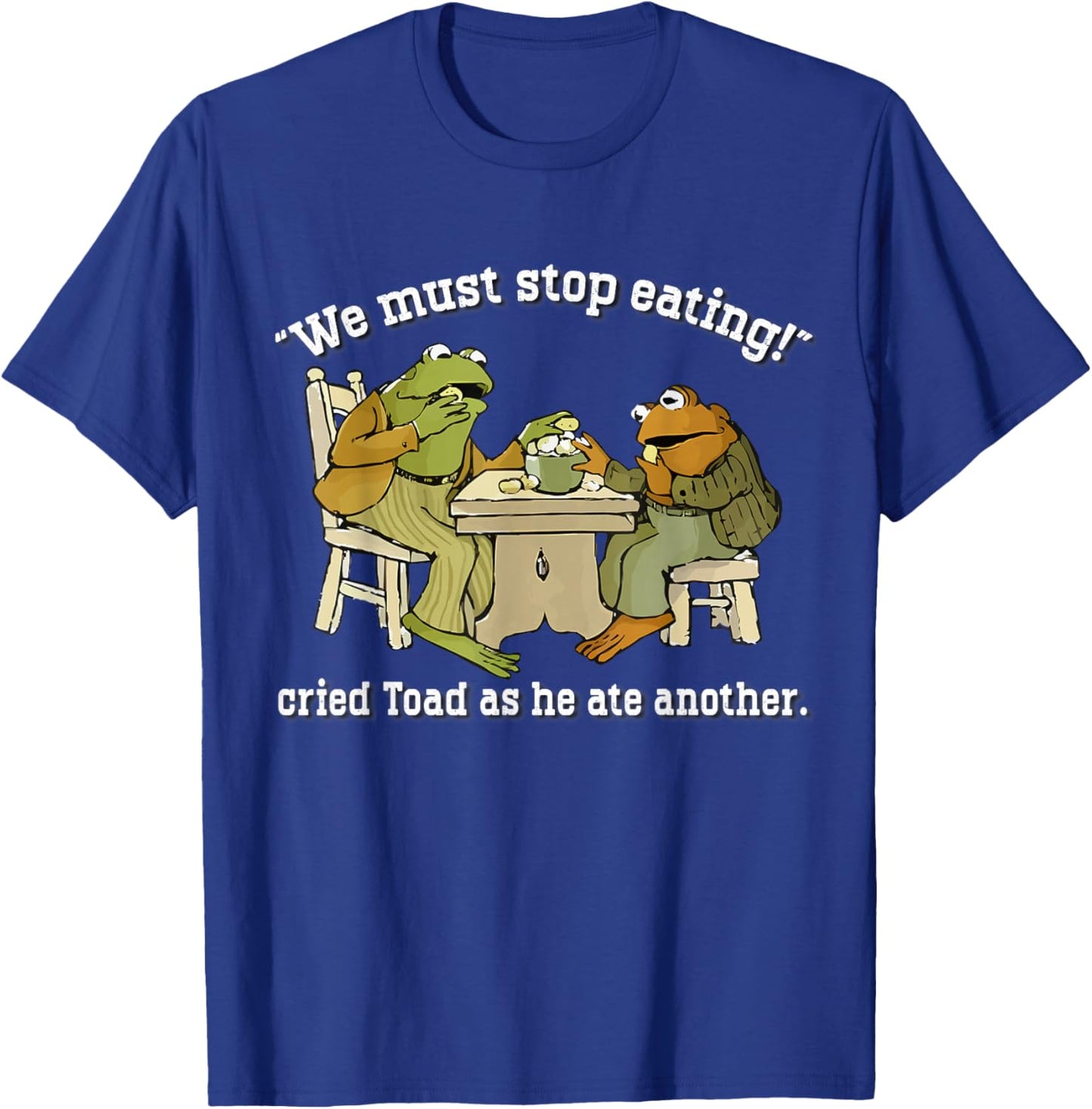 We Must Stop Eating Toad As He Ate Another Frog Men Toad T-Shirt - T-Shirt | Royal