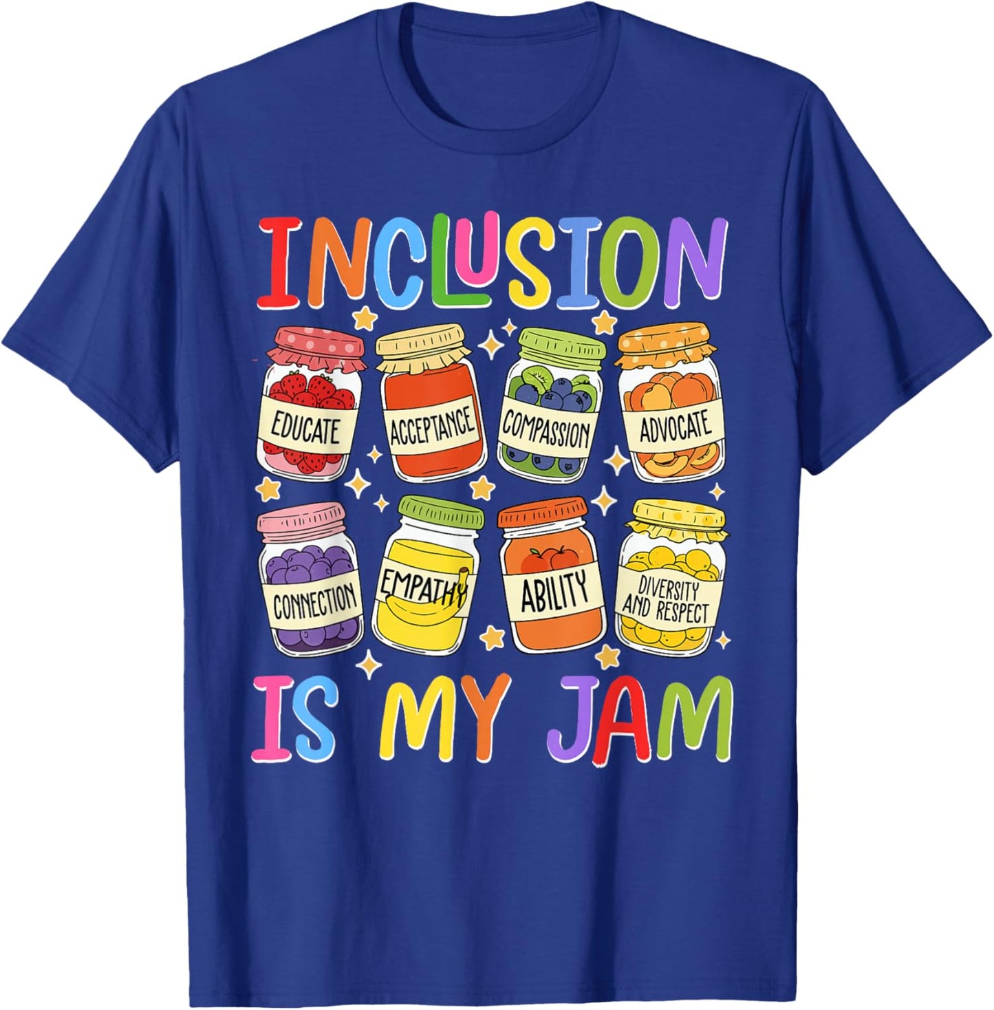Inclusion is My Jam SPED Teacher Special Education Teacher T-Shirt - T-Shirt | Royal