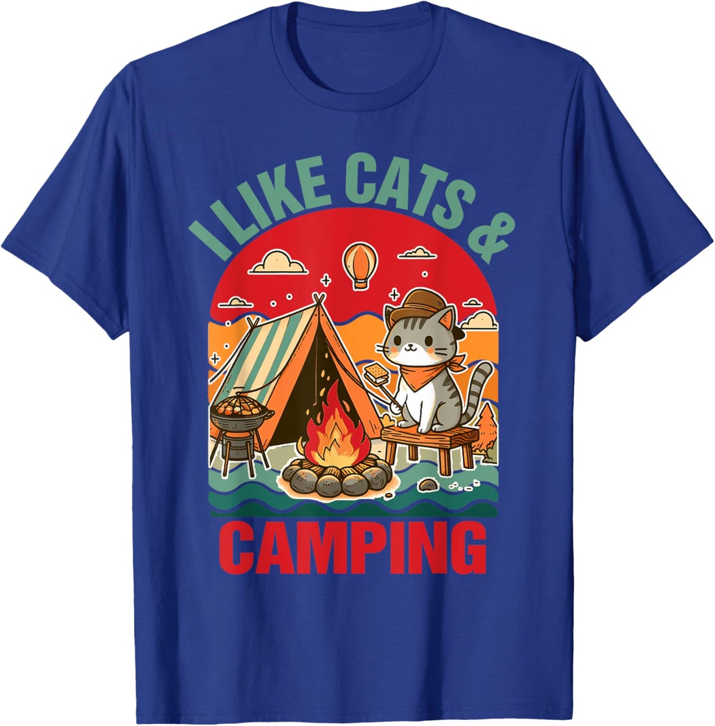 Camper Go Outdoor Cat Lover Cat Mom I Like Cats & Camping T-Shirt - T-Shirt | Royal