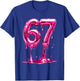 67 Filles dégoulinantes Tout-Petits Jeunes Enfants 6 7 Mème T-Shirt - T-Shirt | Royal