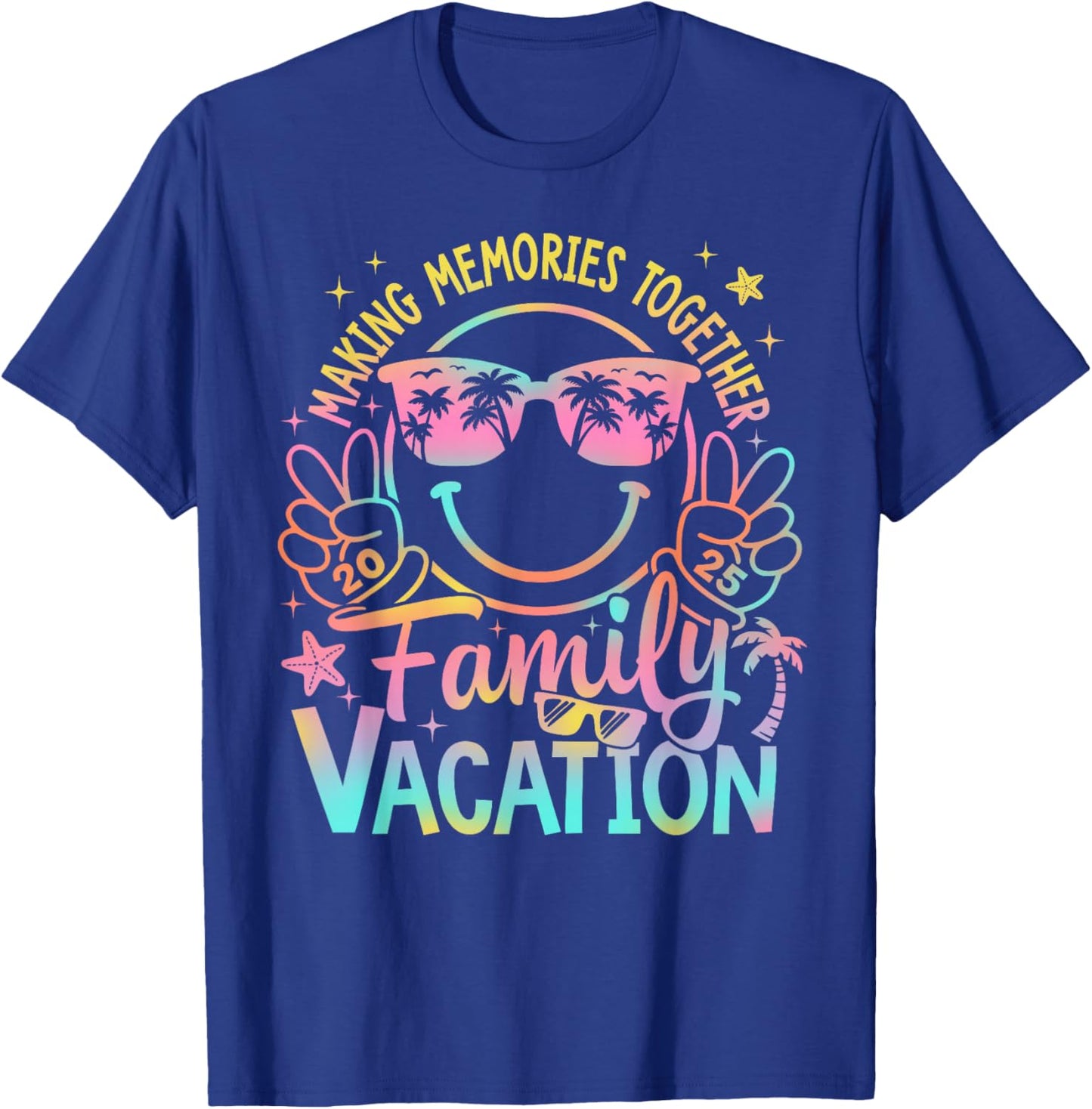 Making Memories Together Family Vacation Summer Smile Face T-Shirt - T-Shirt | Royal