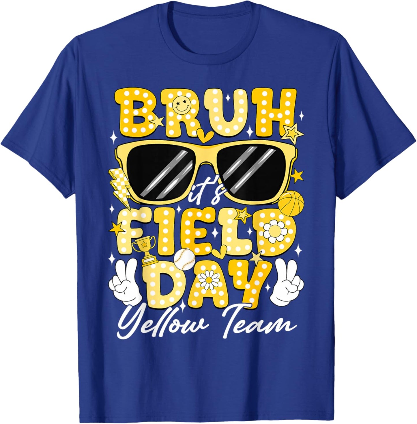 Bruh It's Field Day Yellow Team Field Trip 2026 Teacher Kids T-Shirt - T-Shirt | Royal