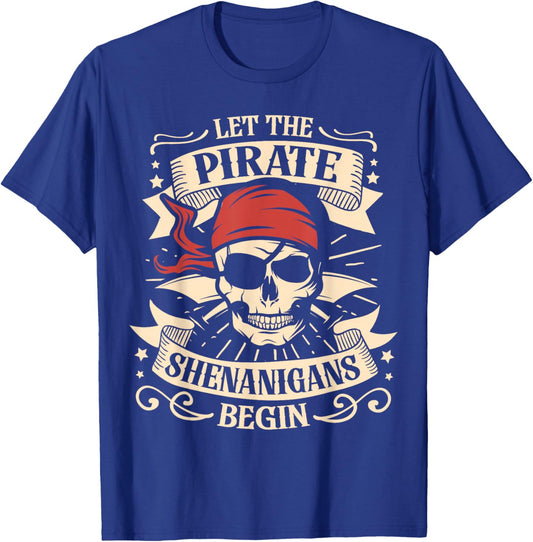 Skull Let The Pirate Shenanigans Begin Halloween T-Shirt - T-Shirt | Royal