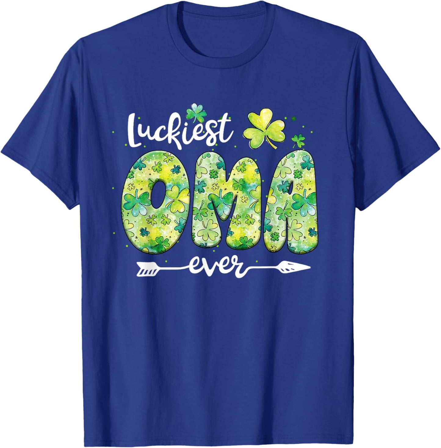 Luckiest Oma Ever St Patricks Day T-Shirt - T-Shirt | Royal
