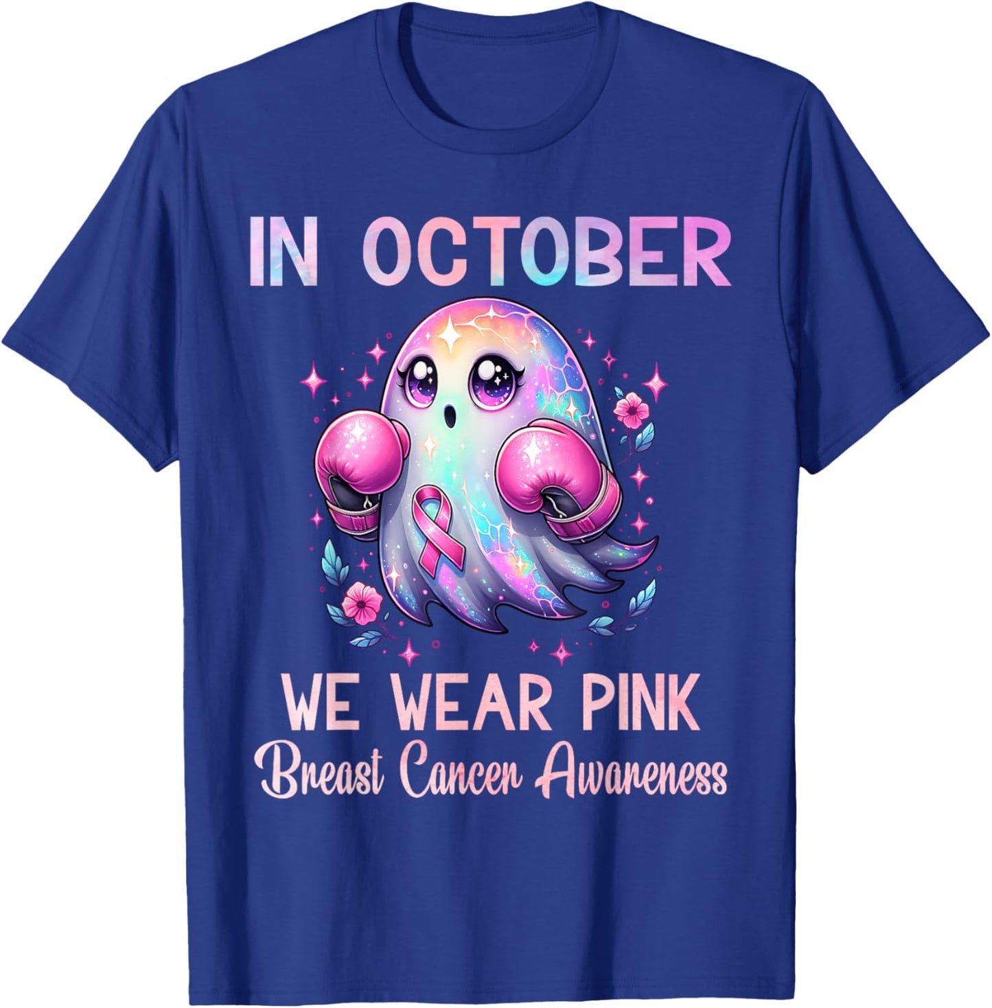 In October We Wear Pink Breast Cancer Awareness Women T-Shirt - T-Shirt | Royal