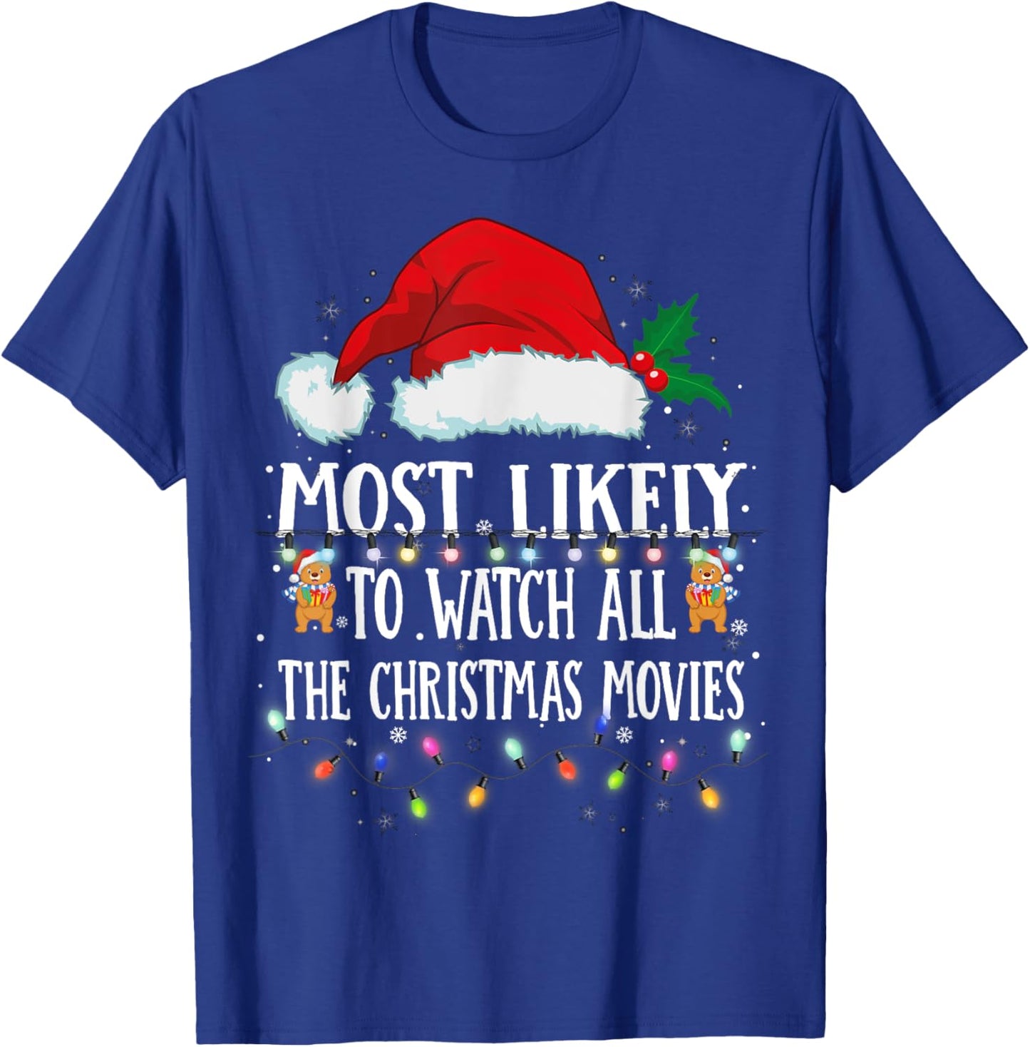 Matching Christmas PJS Most Likely To Watch Xmas Movies T-Shirt - T-Shirt | Royal