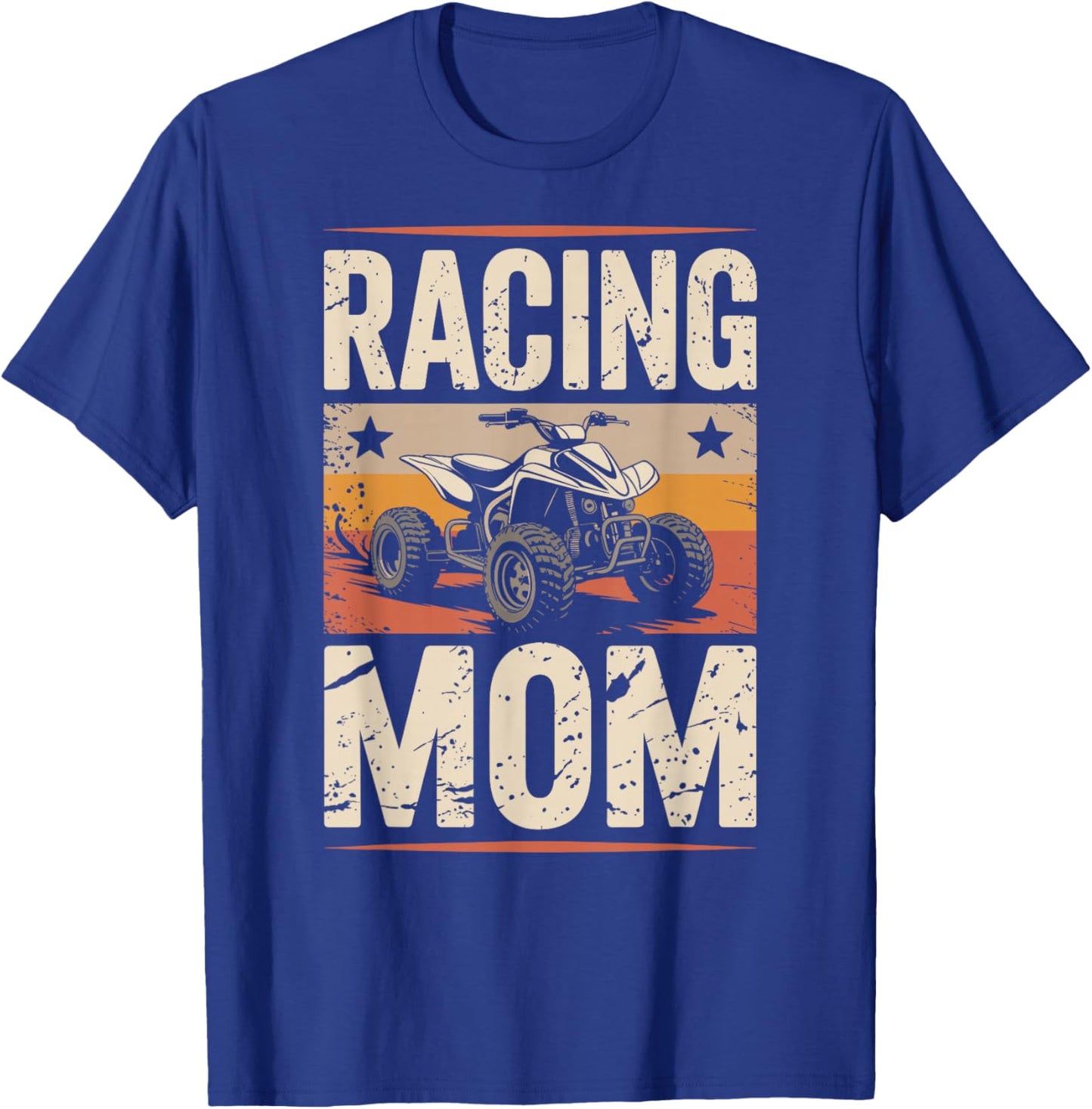 Mother's Day Quad Biking ATV Four Wheeler Racing Mom T-Shirt - T-Shirt | Royal