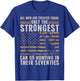 Only Strongest Go Hunting in Their Seventies Funny Hunting T-Shirt - T-Shirt | Royal