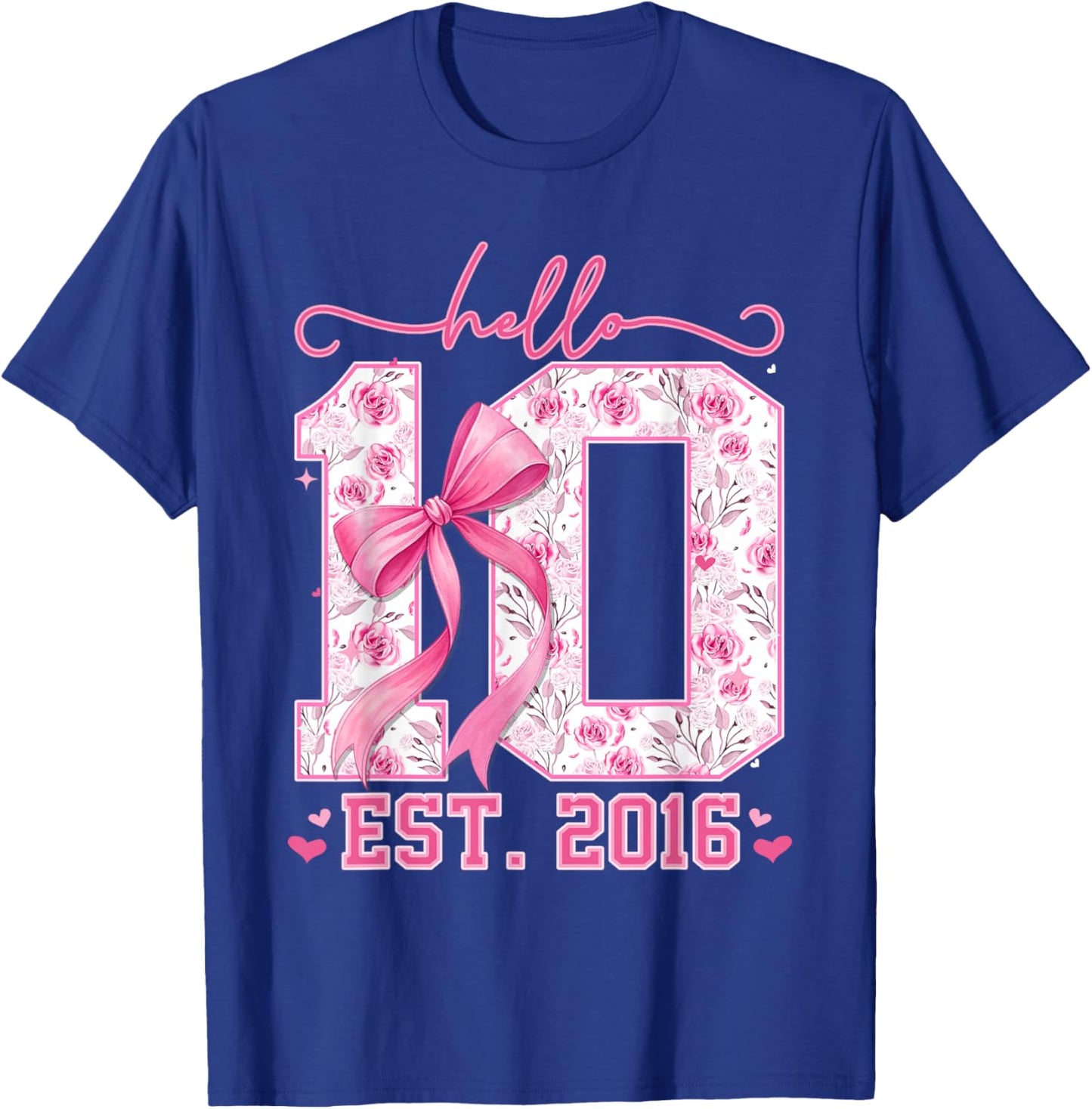 Hello Ten Est 2016 Pink Coquette Bow 10th Birthday Girls T-Shirt - T-Shirt | Royal