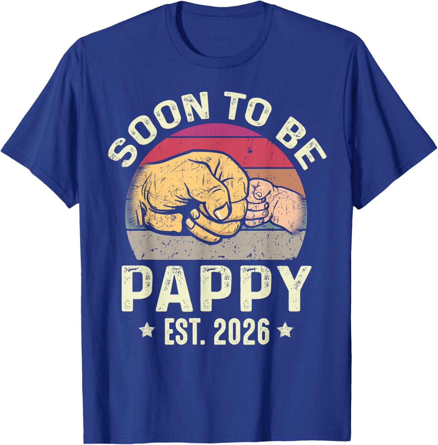 Soon to Be Pappy Est 2026 for New Papa Funny Fathers Day T-Shirt - T-Shirt | Royal