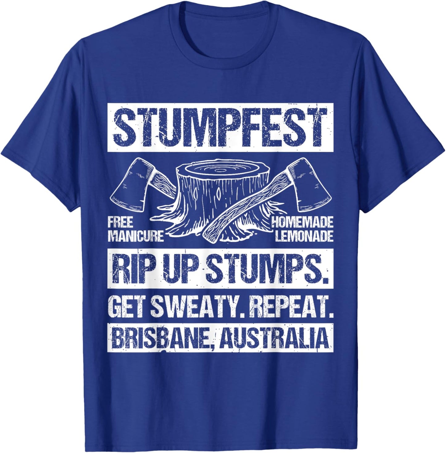 STUMPFEST FREE MANICURE HOMEMADE LEMONADE. Fun Party T-Shirt - T-Shirt | Royal