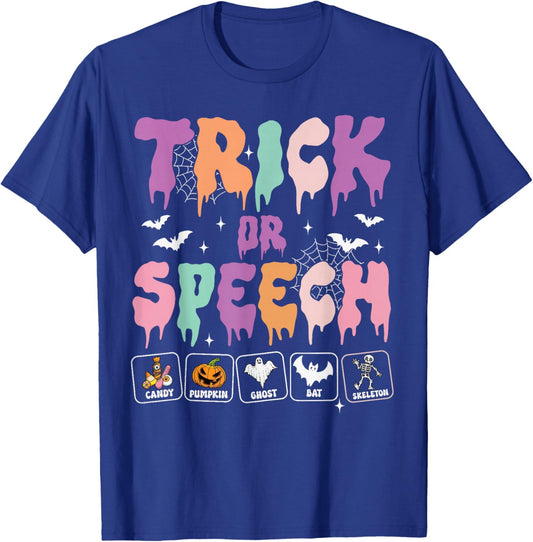 Trick or Speech Retro SLP Halloween Speech Therapy Halloween T-Shirt - T-Shirt | Royal