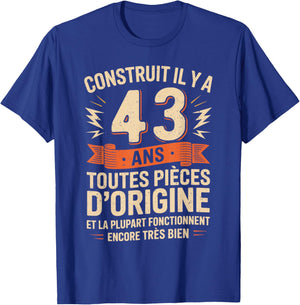 43 Years Birthday Gift Humor Original 43 Years Man T-Shirt - T-Shirt | Royal