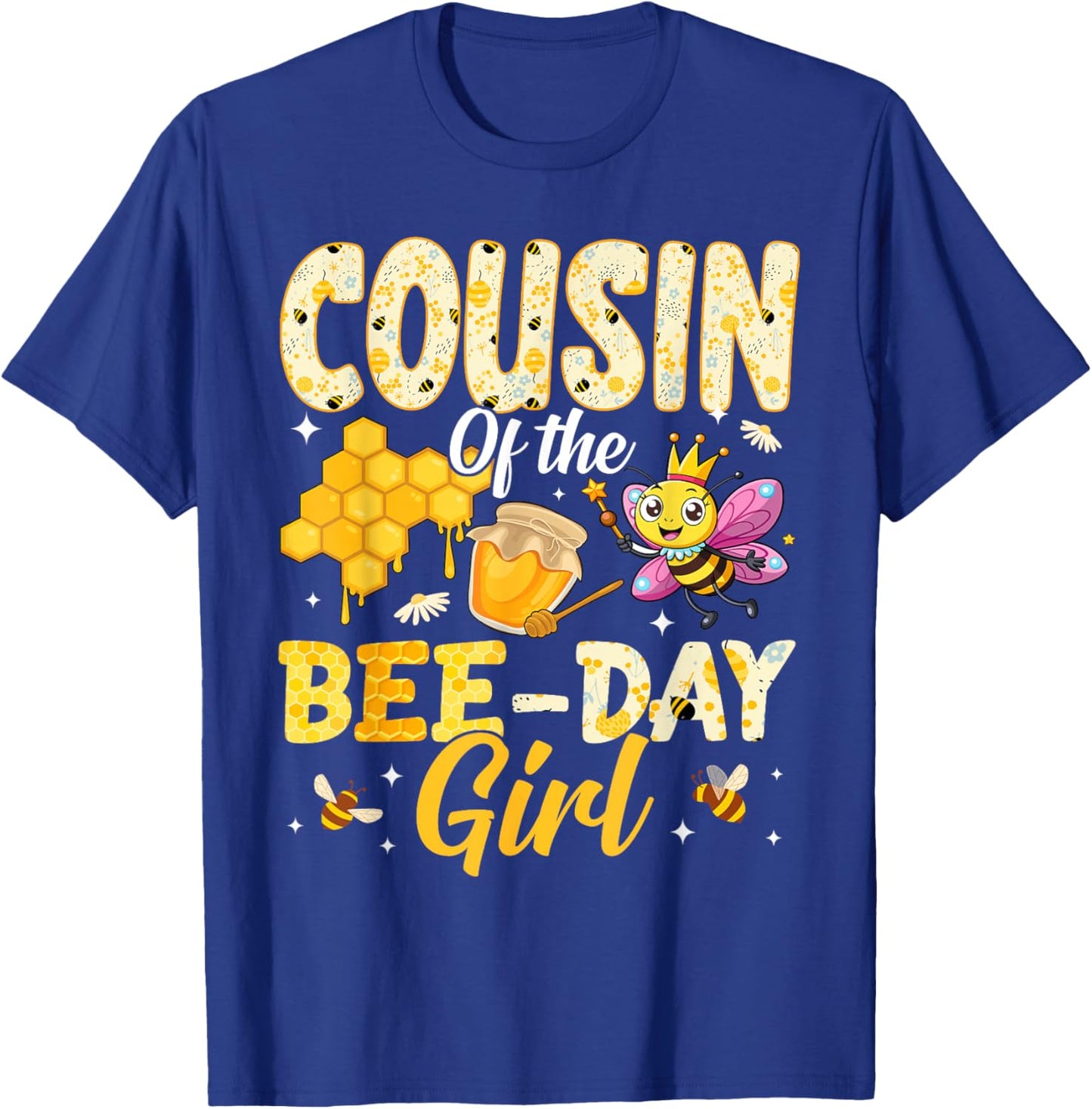 Cousin of The Bee Day Girl Birthday Family Matching Party T-Shirt - T-Shirt | Royal