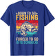 Born To Go Fishing Forced School Funny Men Women Kids Boys T-Shirt - T-Shirt | Royal