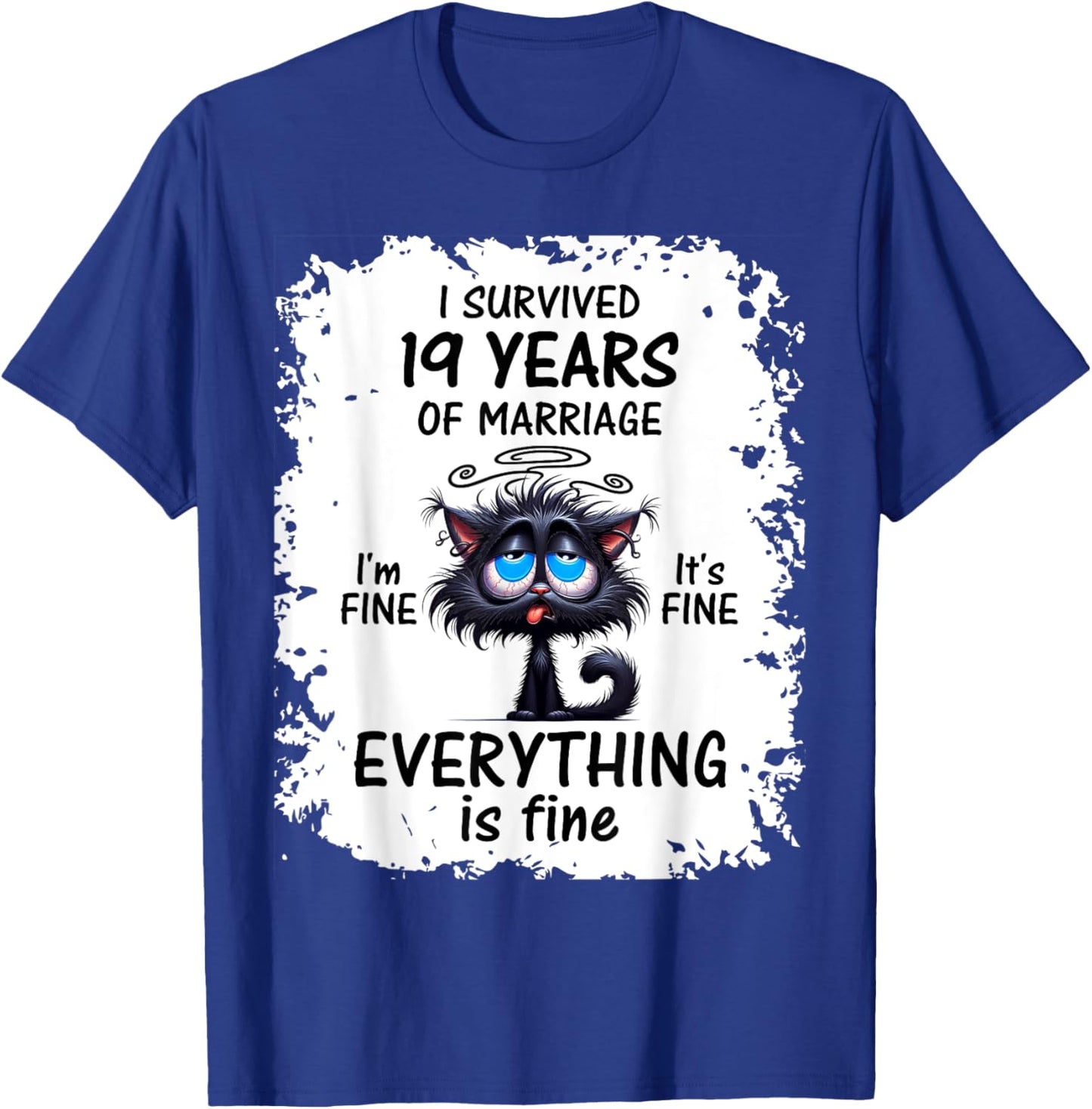 Bronze Wedding I Survived 19 Years Of Marriage T-Shirt - T-Shirt | Royal