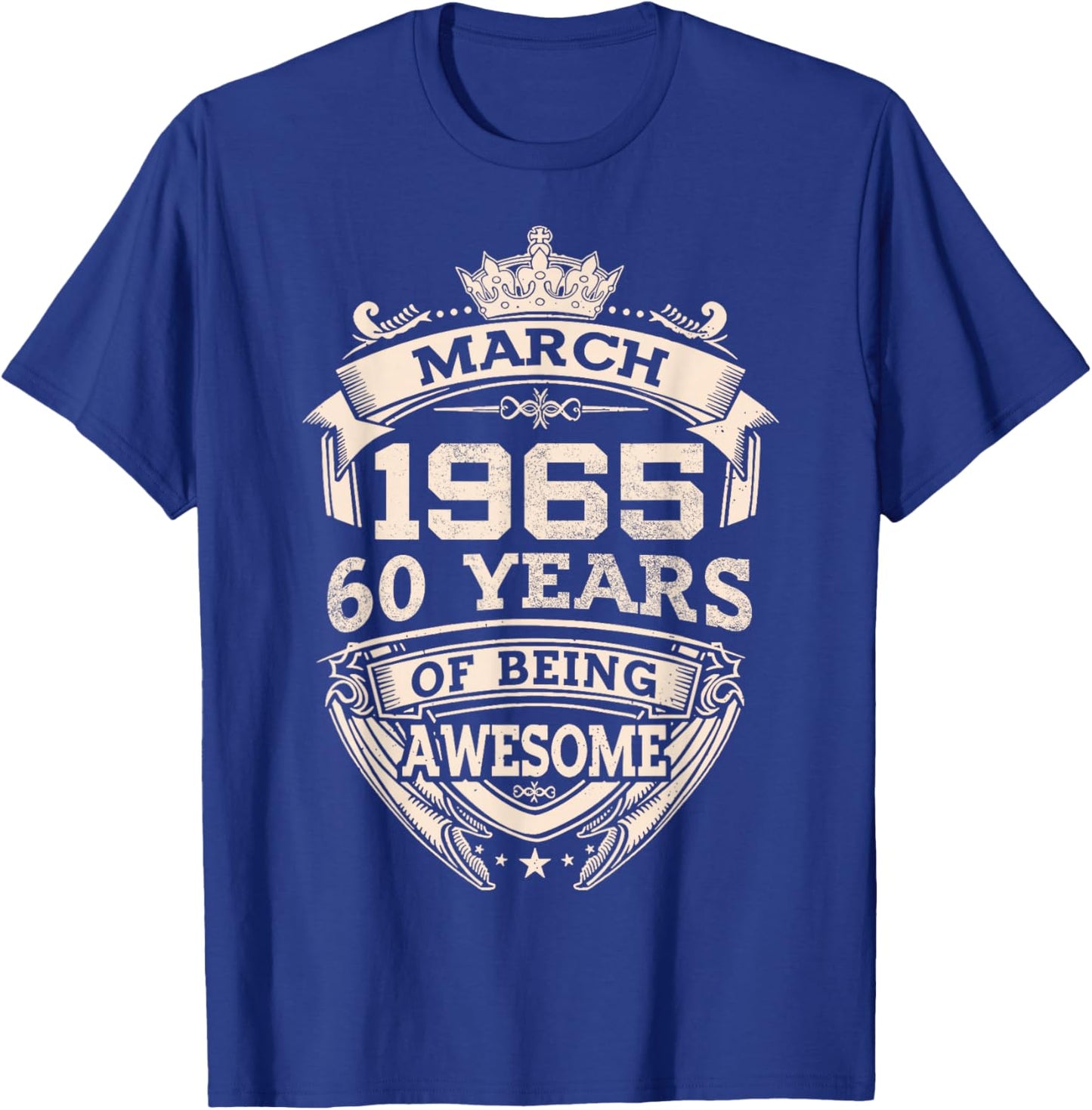 March 1965 60 Years Of Being Awesome 60th Birthday T-Shirt - T-Shirt | Royal