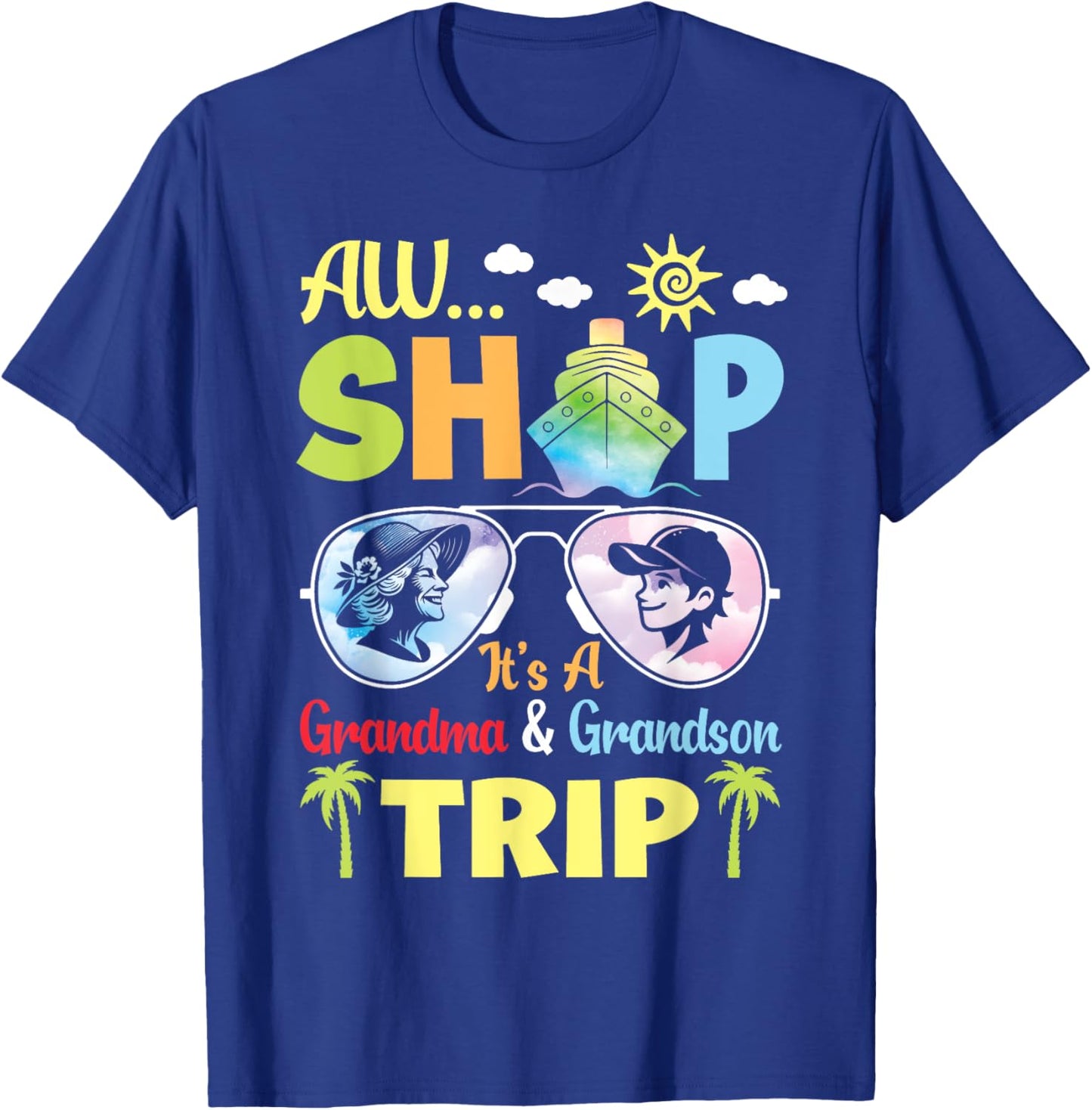 AW Cruise Ship It's A Grandma & Grandson Trip Vacation Vibes T-Shirt - T-Shirt | Royal
