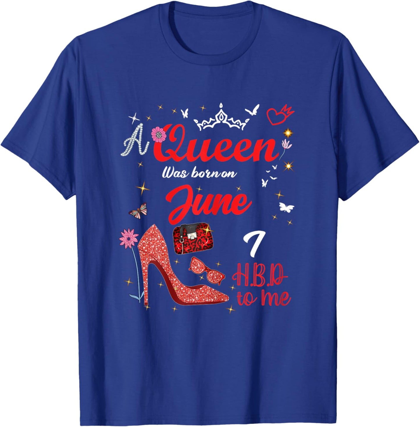 7 Juin Anniversaire This Queen Was Born on June 7th T-Shirt - T-Shirt | Royal