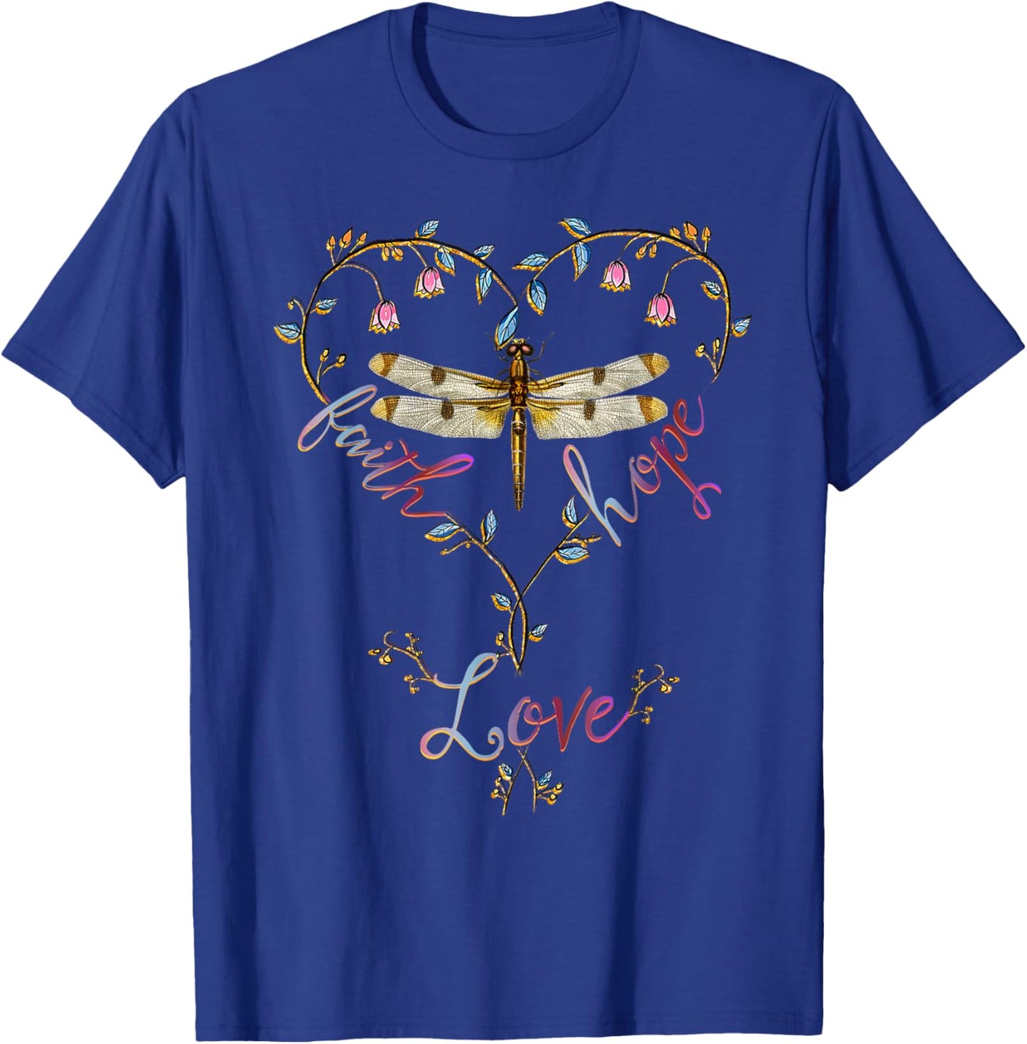 Faith Hope Love Dragonfly Heart Religious Jesus Christian T-Shirt - T-Shirt | Royal