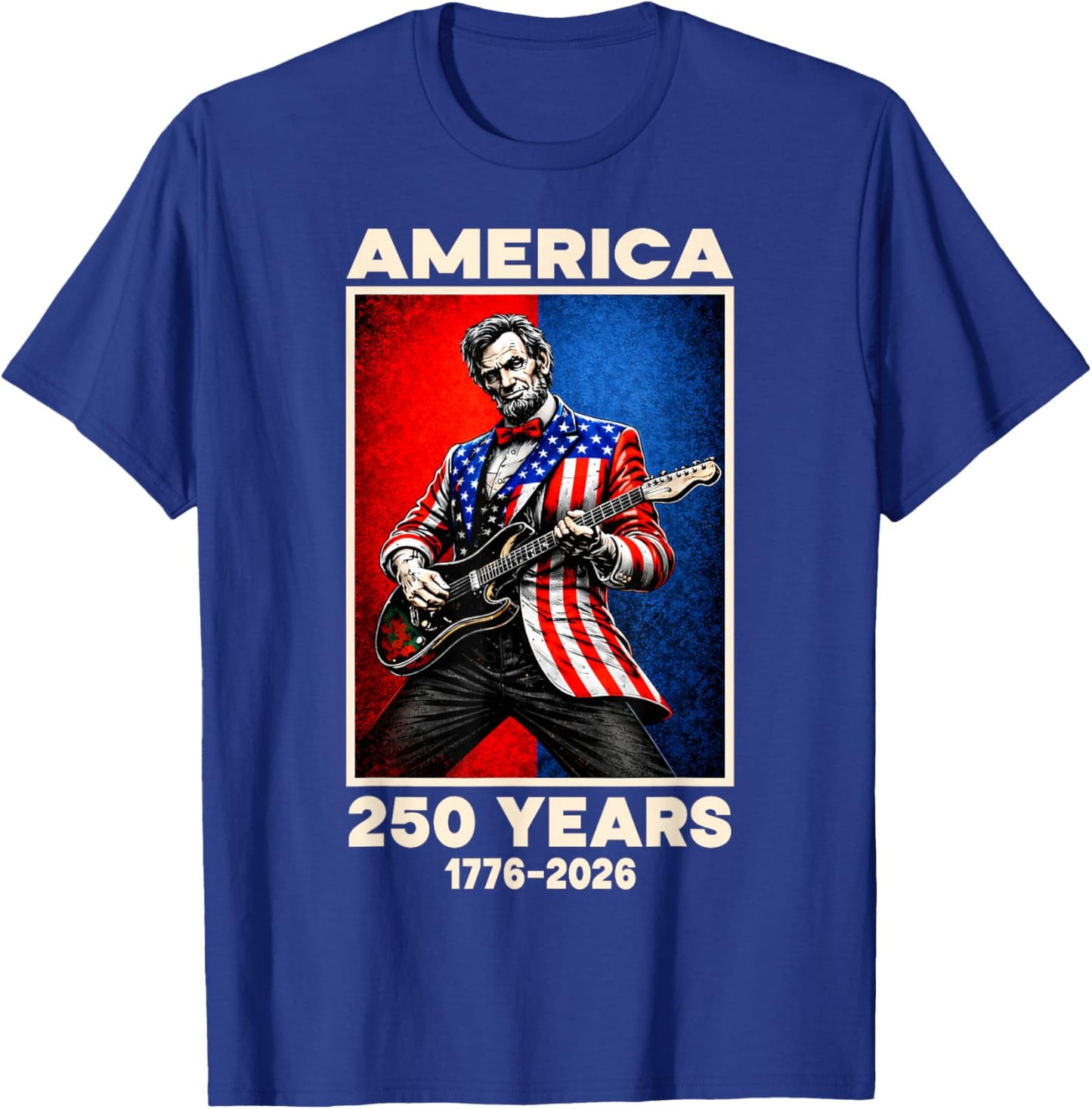 Retro Abraham Lincoln Playing Guitar 250th Anniversary USA T-Shirt - T-Shirt | Royal