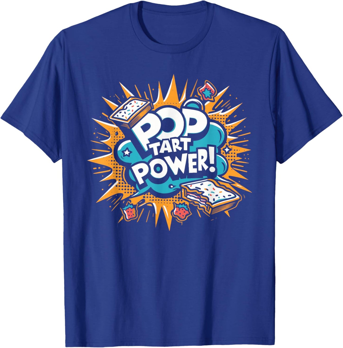 Pop Tart Power! Funny Gym Fitness Frosted Toaster Pastry T-Shirt - T-Shirt | Royal
