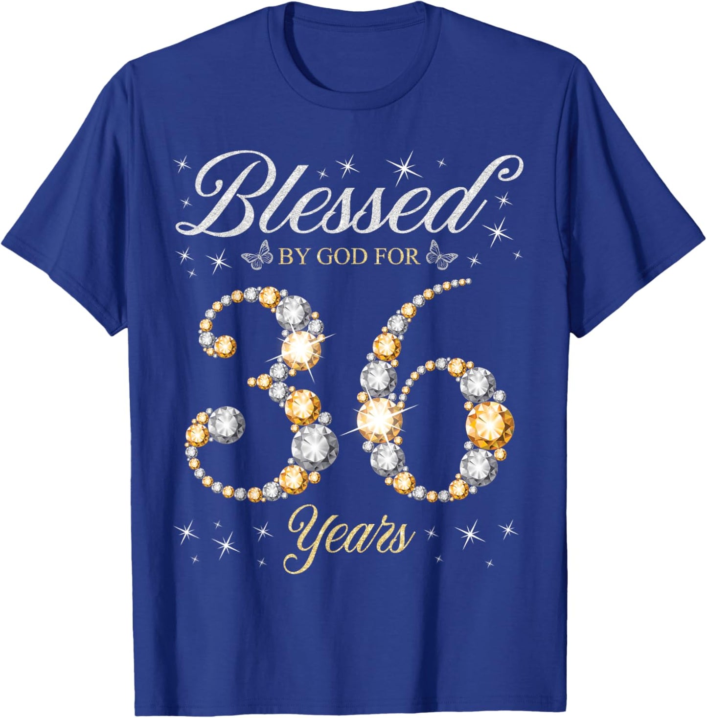 Blessed By God For 36 Years Old 36th Birthday Party T-Shirt - T-Shirt | Royal
