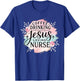 Coffee Drinking Jesus Loving Nurse Christian Humor Men Women T-Shirt - T-Shirt | Royal
