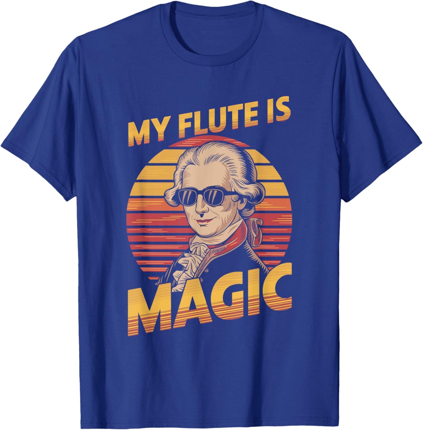Wolfgang Amadeus Mozart Magic Flute Joke, Classical Music T-Shirt - T-Shirt | Royal