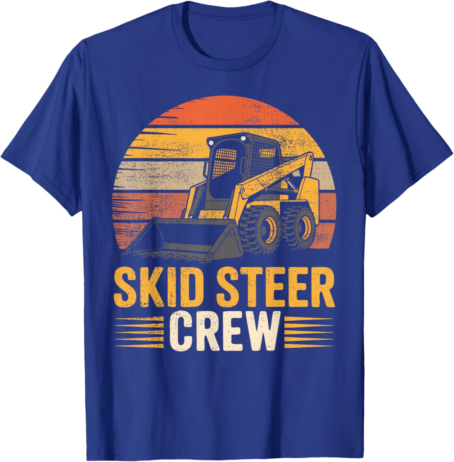 Vintage Skid Steer Loader Operator Construction Crew T-Shirt - T-Shirt | Royal