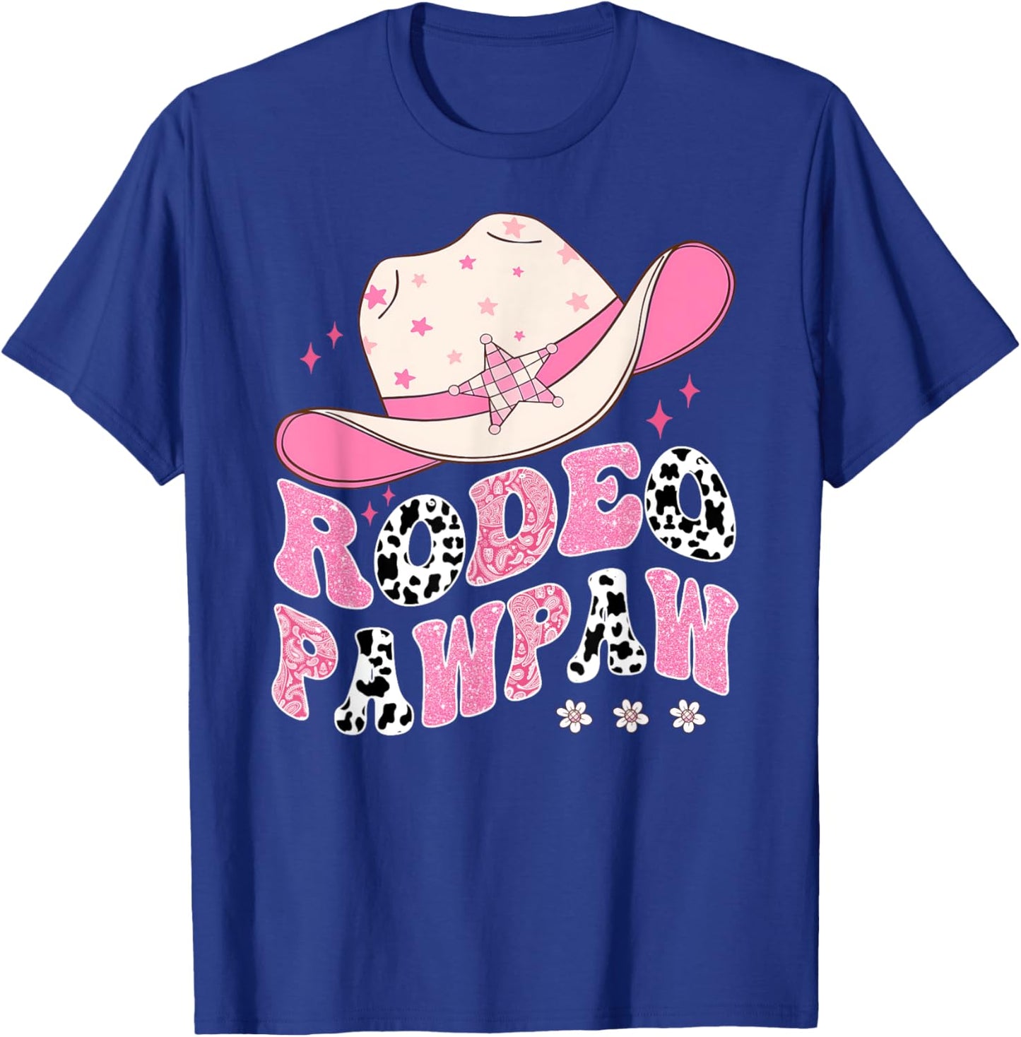 Rodeo Pawpaw Pink CowGirl 1St Birthday Family Matching T-Shirt - T-Shirt | Royal