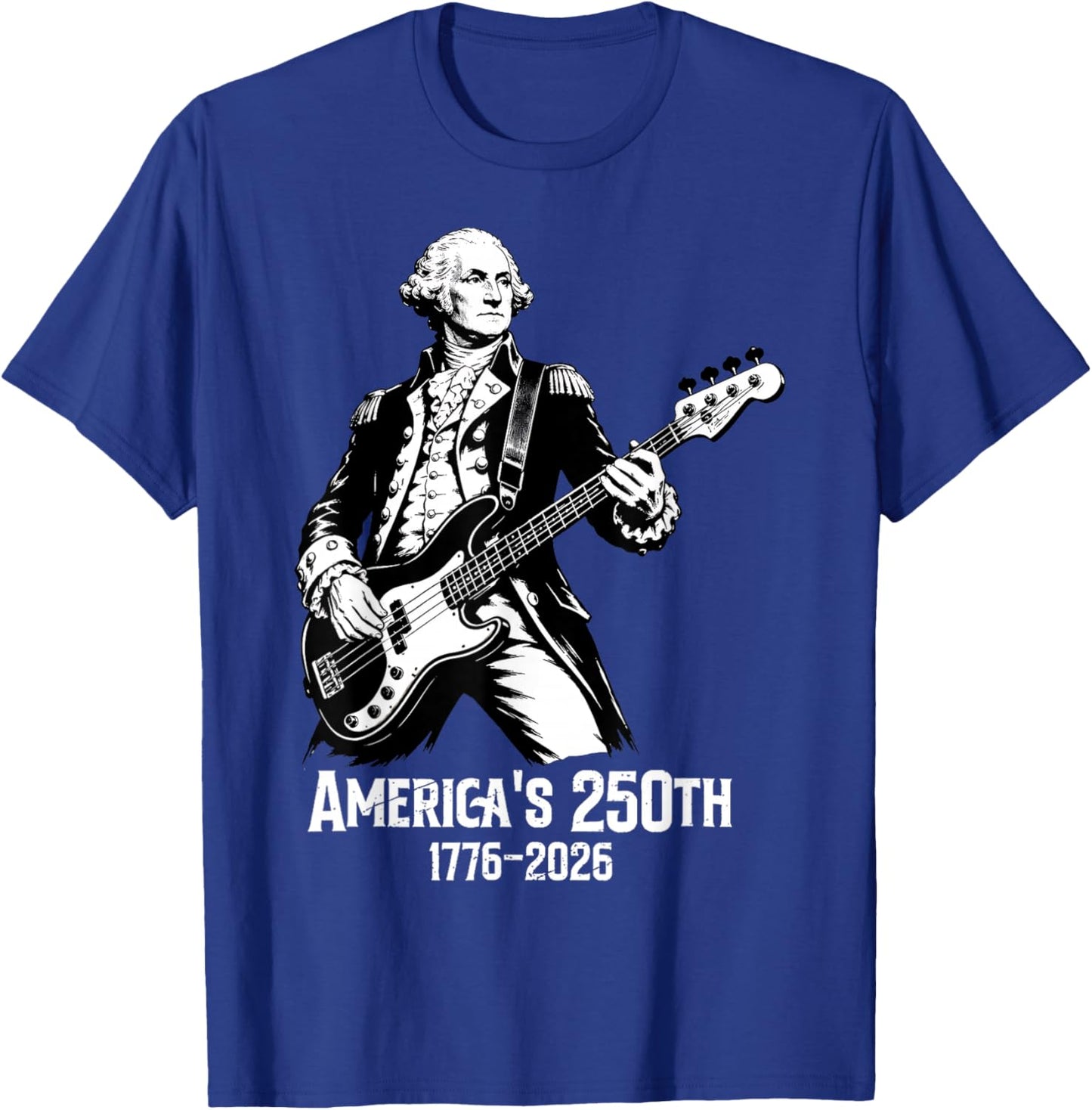 George Washington Playing Guitar 4th July 250th Anniversary T-Shirt - T-Shirt | Royal