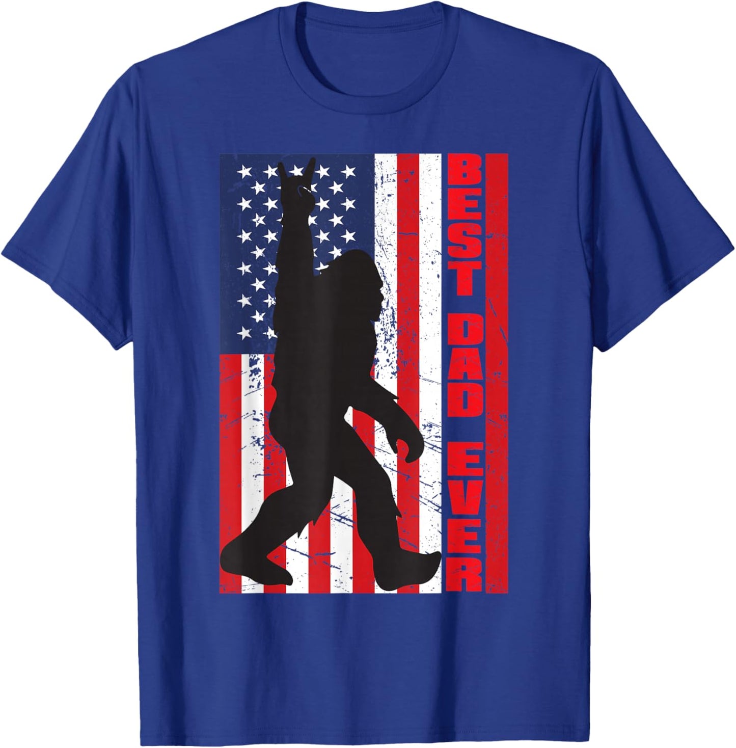Best Dad Ever Bigfoot Big Foot Sasquatch Father's Day Pa T-Shirt - T-Shirt | Royal