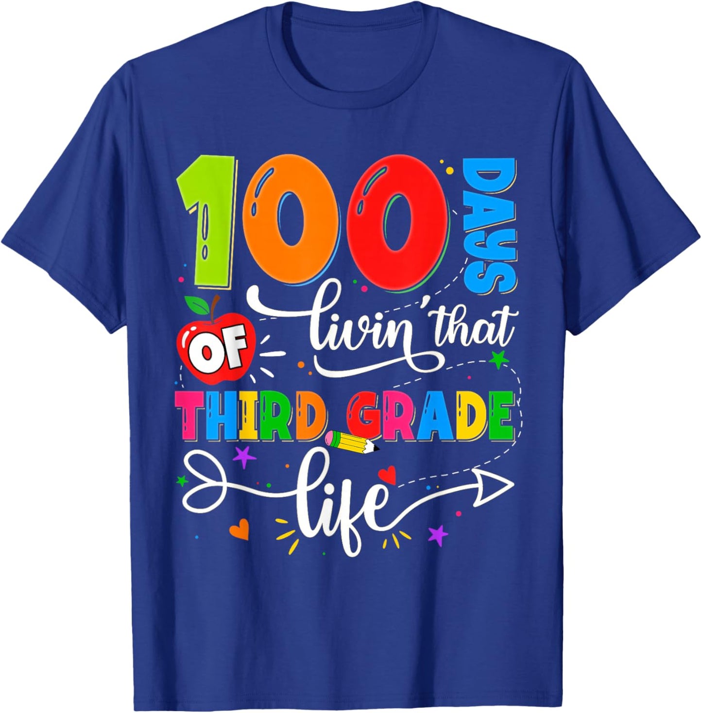 100 Days of Living That 3rd Grade Life Boy Girl Teacher T-Shirt - T-Shirt | Royal