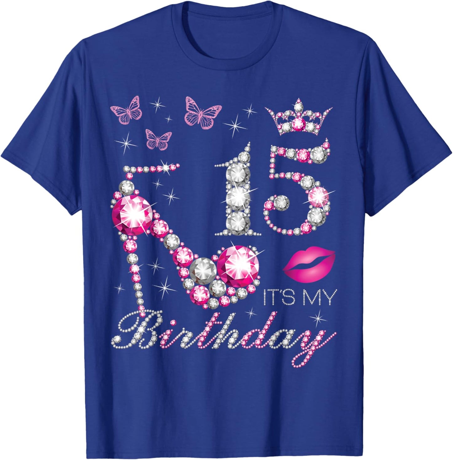 15 It's My Birthday, 15 Years Old, It's My 15th Birthday T-Shirt - T-Shirt | Royal