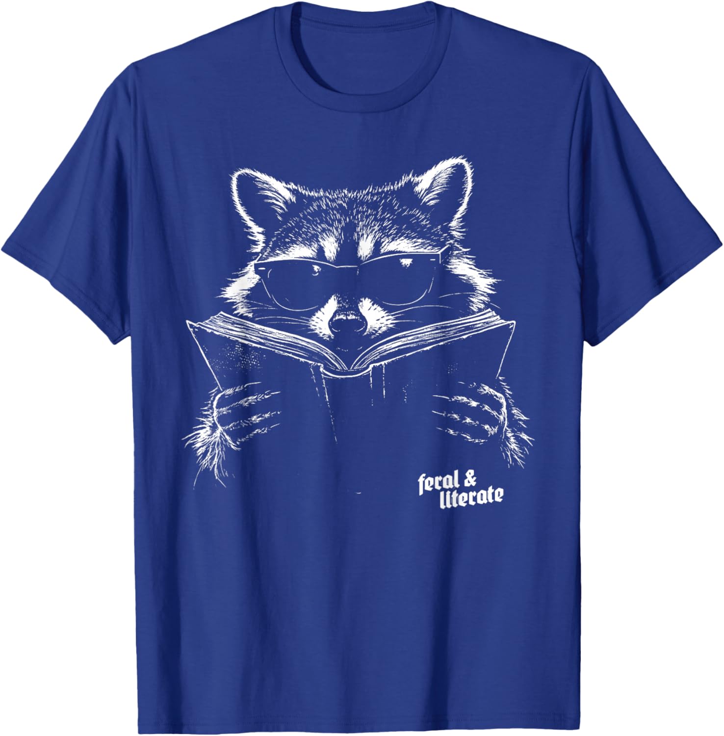 Feral and Literate Funny Raccoon Reading Book Nerd Graphic T-Shirt - T-Shirt | Royal