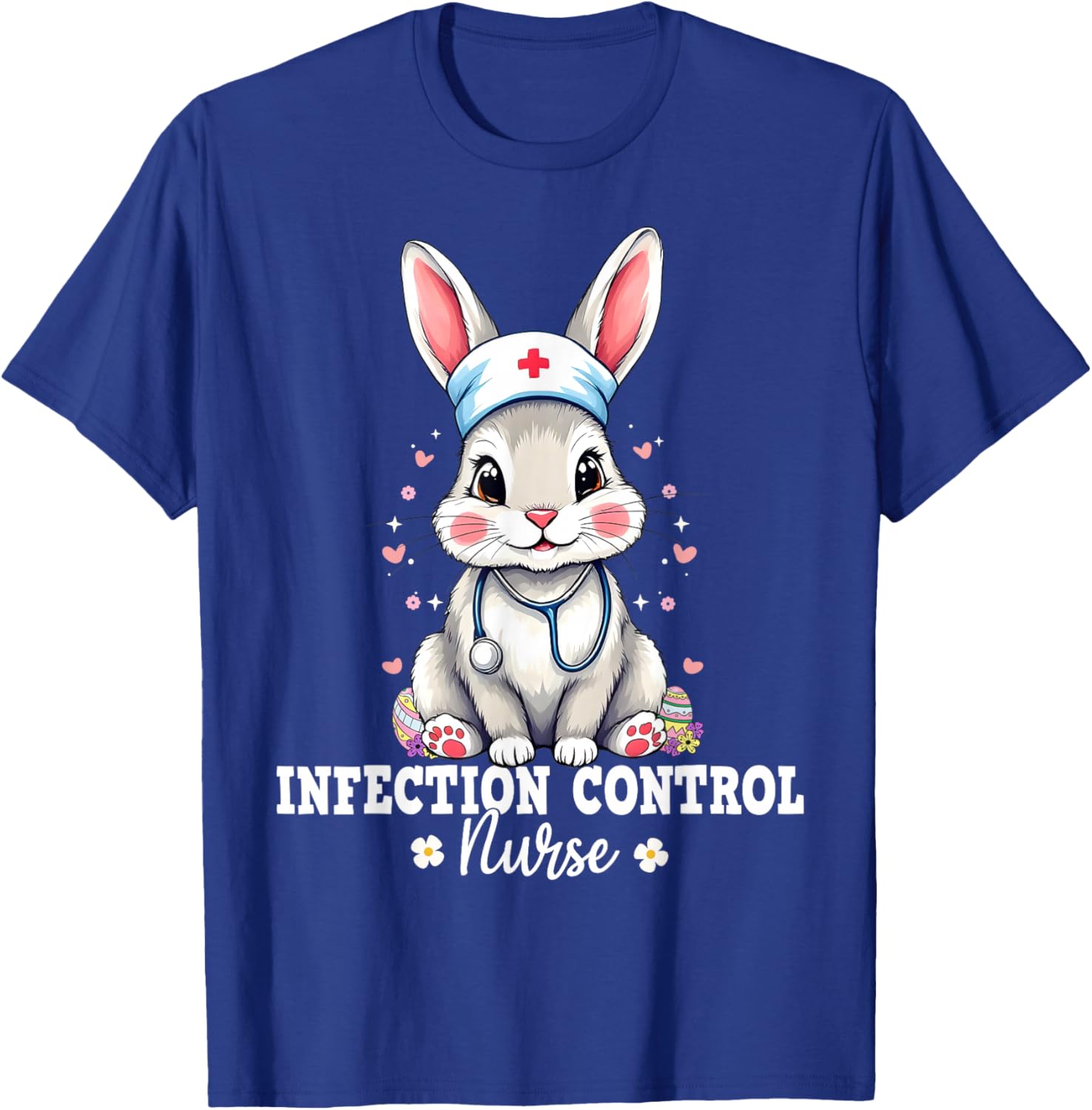 Infection Control Nurse Bunny With Stethoscope Easter Nurse T-Shirt - T-Shirt | Royal