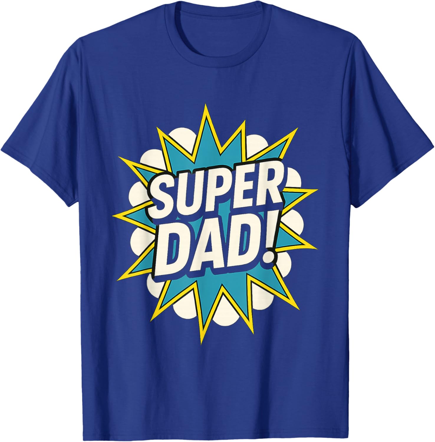 Super Dad Comic Book Superhero Father's Day T-Shirt - T-Shirt | Royal