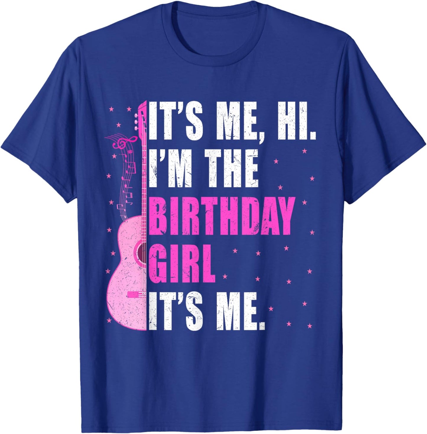 Its Me Hi I'm The Birthday Girl It's Me Pink Taylor Birthday T-Shirt - T-Shirt | Royal