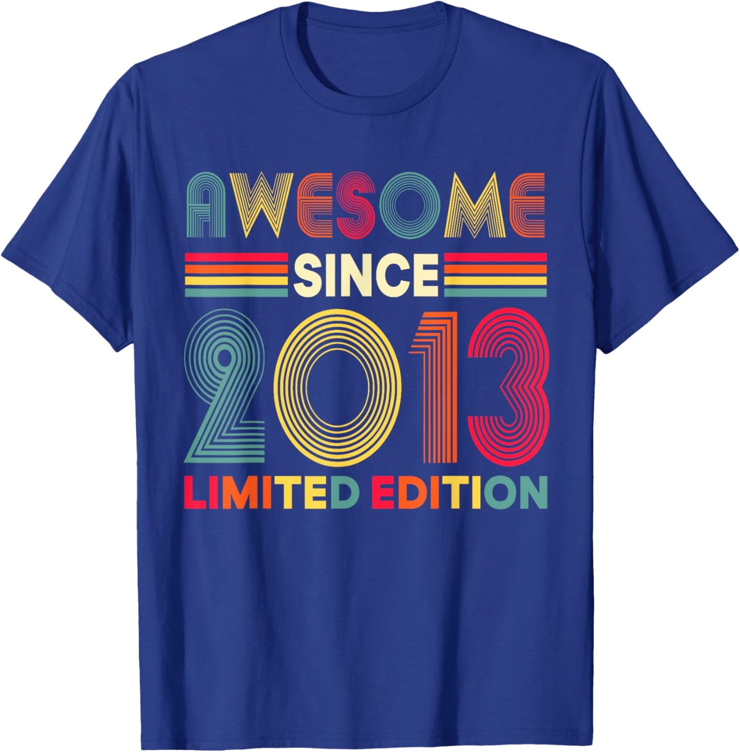 Awesome Since 2013 Limited Edition 13th Birthday Decorations T-Shirt - T-Shirt | Royal