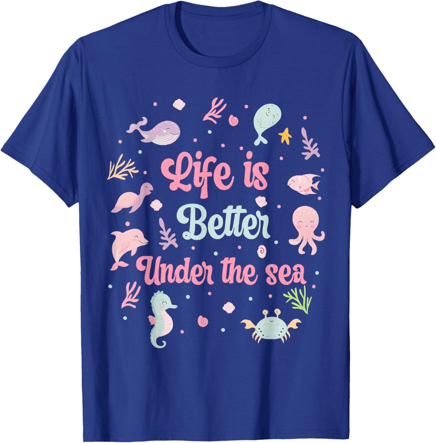 Cute Sea Animals Life is Better Under The Sea Kids T-Shirt - T-Shirt | Royal