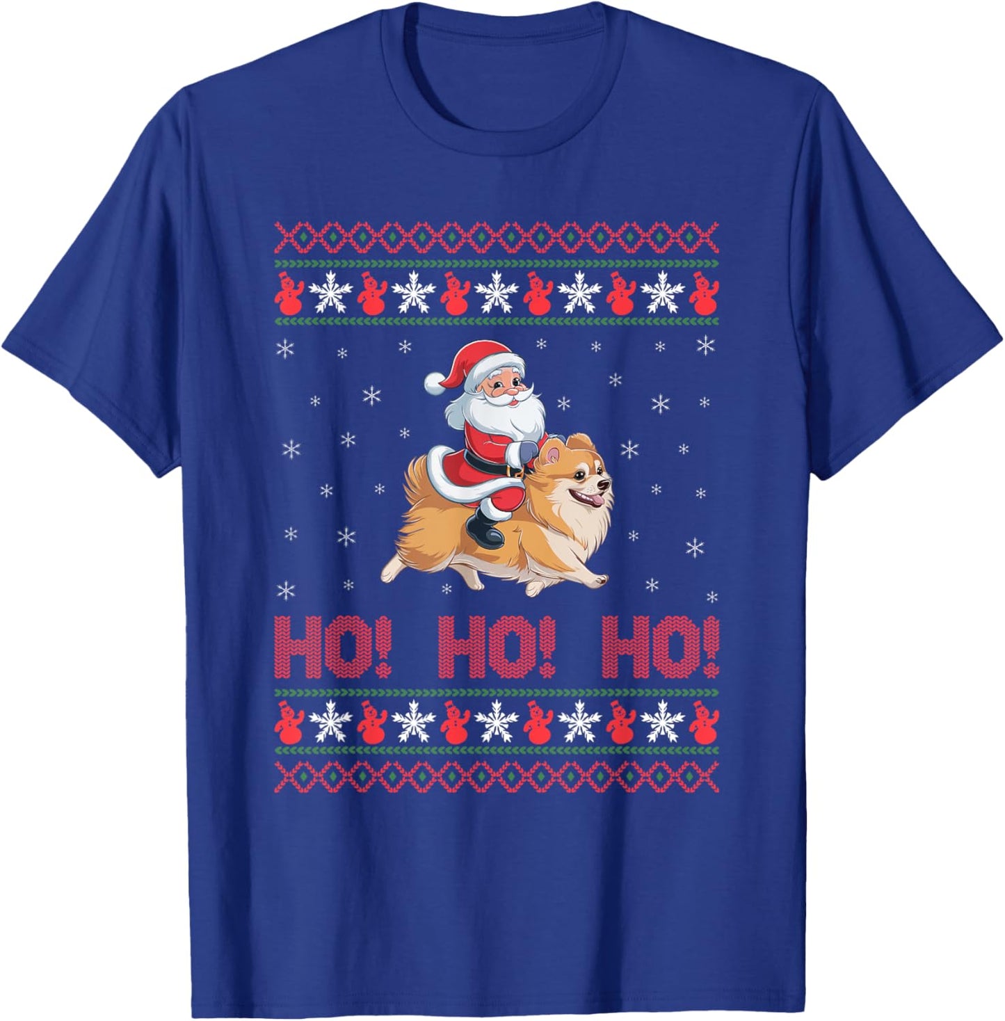 Ho Ho Ho Santa Riding Pomeranian Dog Ugly Christmas Sweater Men Women Kids T-Shirt - T-Shirt | Royal